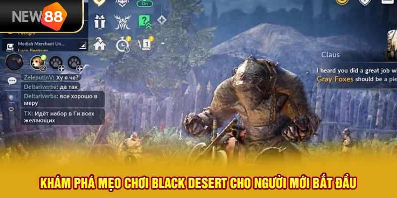 7 kham pha meo choi black desert cho nguoi moi bat dau