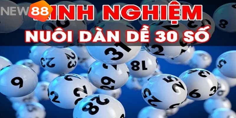 Hướng dẫn cách tham gia tạo dàn đề 30 số bất bại tại nhà cái