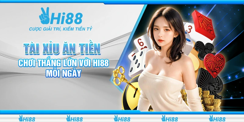 tài xỉu ăn tiền