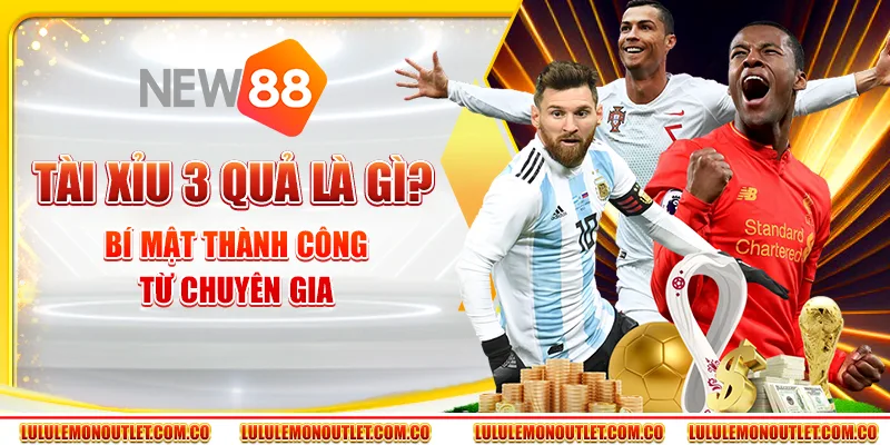 Tài Xỉu 3 Quả Là Gì? Bí Mật Thành Công Từ Chuyên Gia