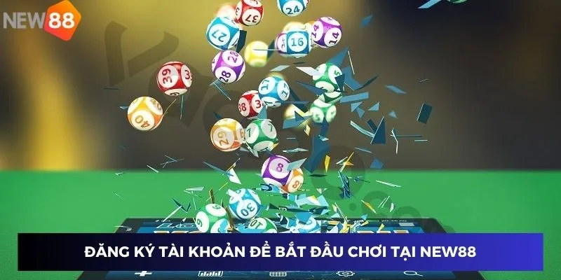 Đăng ký tài khoản để bắt đầu chơi 