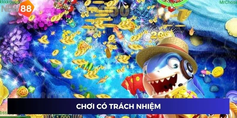 Chơi có trách nhiệm