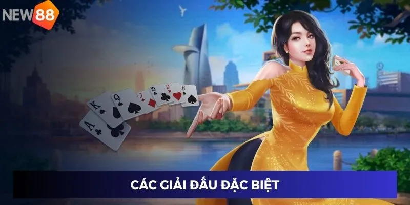 Các giải đấu đặc biệt