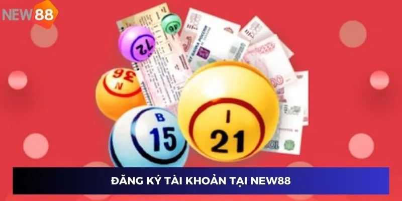 Đăng ký tài khoản tại nhà cái