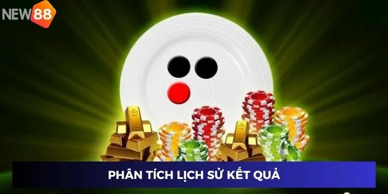 Phân tích lịch sử kết quả