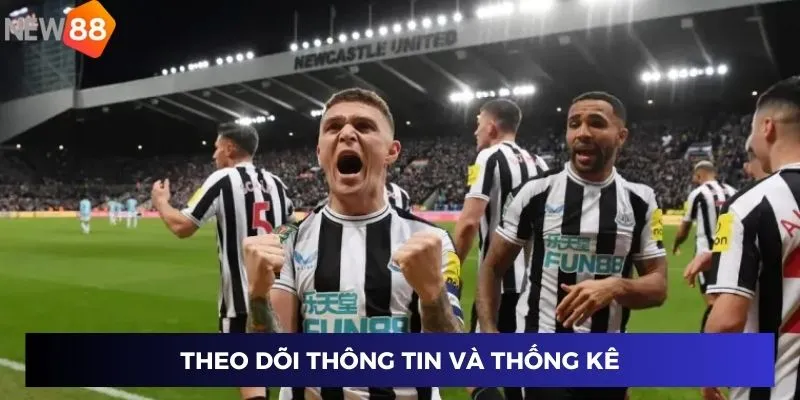 Theo dõi thông tin và thống kê
