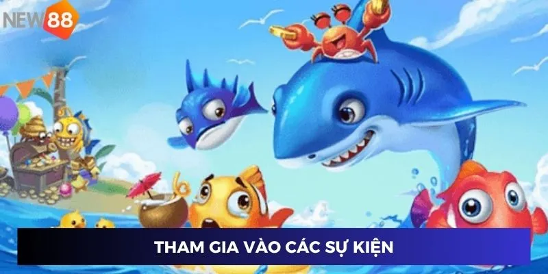 Tham gia vào các sự kiện