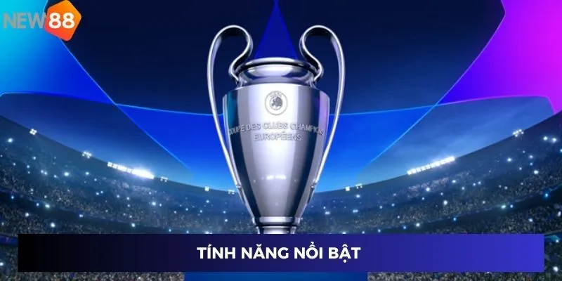 Tính năng nổi bật 