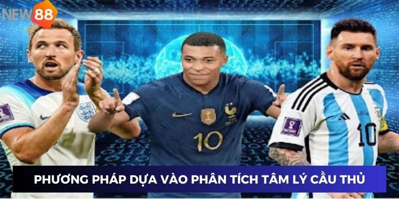 Phương pháp dựa vào phân tích tâm lý cầu thủ