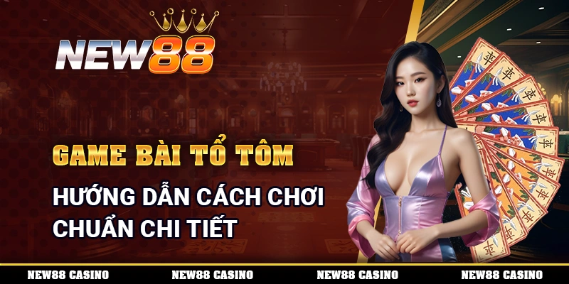 Game Bài Tổ Tôm